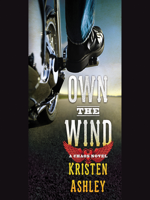 Title details for Own the Wind by Kristen Ashley - Available